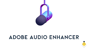 1. Adobe Podcast Enhance